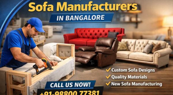 Sofa Manufactures in Bangalore